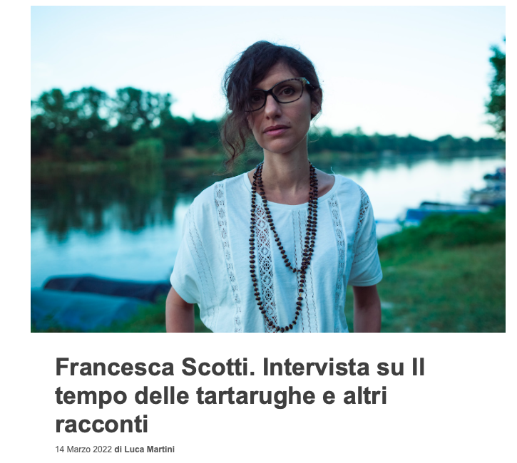 Francesca Scotti. Intervista su Il tempo delle tartarughe e altri racconti